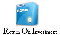 B2Win & Return On Investment