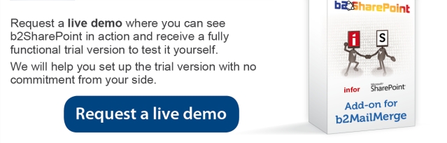 Request a live demo of the SharePoint Add-On for b2Mail-Merge
