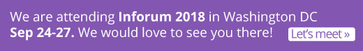 If you are attending Inforum 2018 in Washington DC Sep 24-27, let us know so we can possibly meet